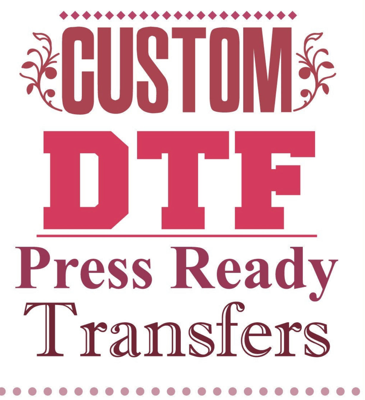 DTF Press Ready Prints – Designz by M&M